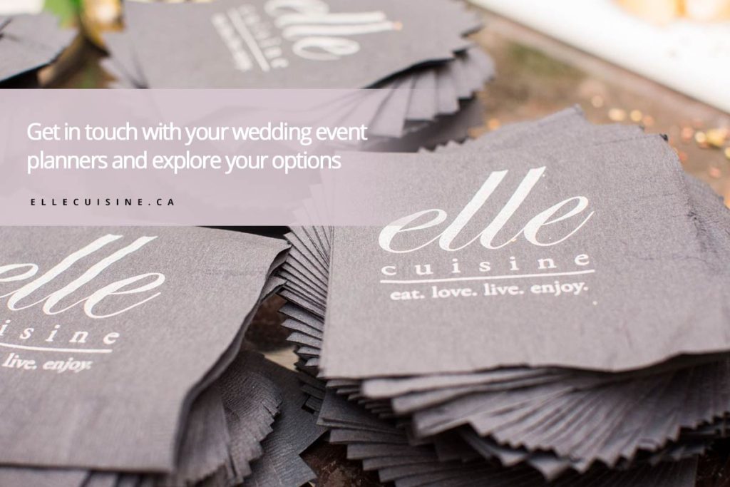 Get in touch with your wedding event planners and explore your options