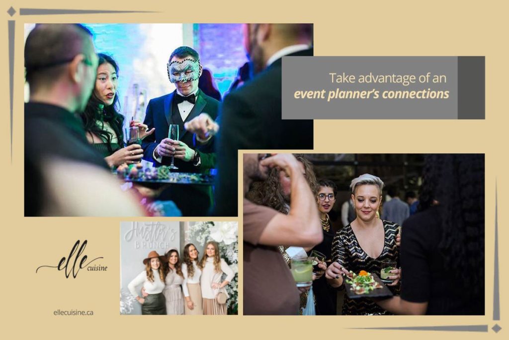 Take advantage of an event planner’s connections