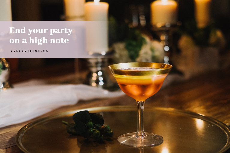 End your party on a high note