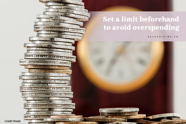 Set a limit beforehand to avoid overspending