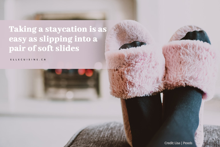 Taking a staycation is as easy as slipping into a pair of soft slides
