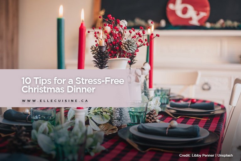 10 Tips for a Stress-Free Christmas Dinner