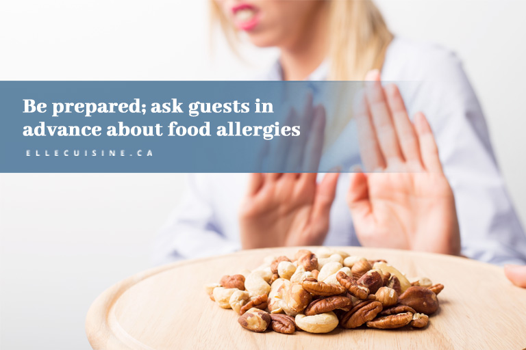 Be prepared ask guests in advance about food allergies