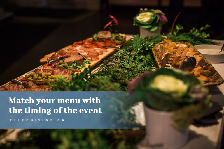 Match your menu with the timing of the event