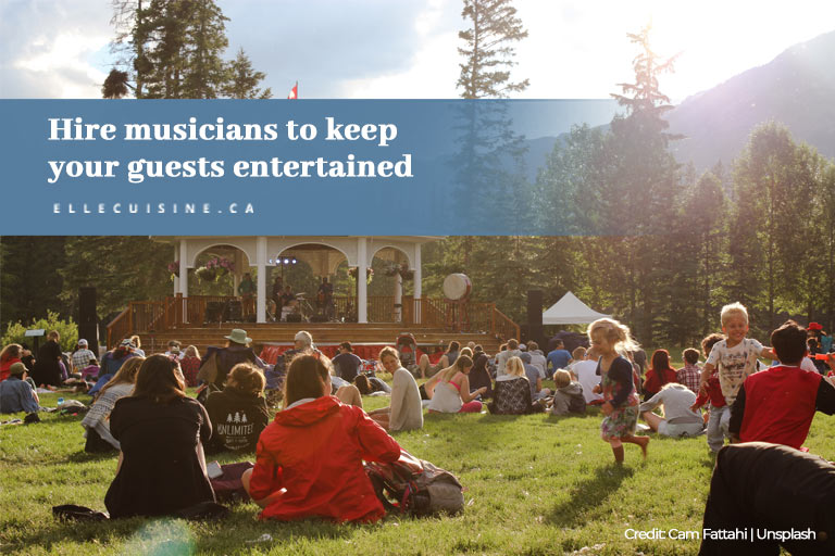 Hire musicians to keep your guests entertained